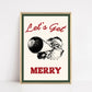 Let's Get Merry Santa | Christmas Art