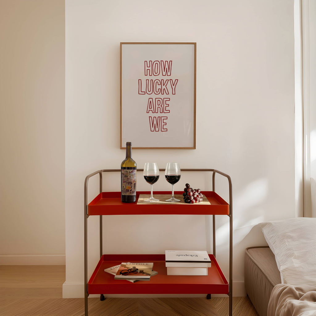 How Lucky Are We Wall Art
