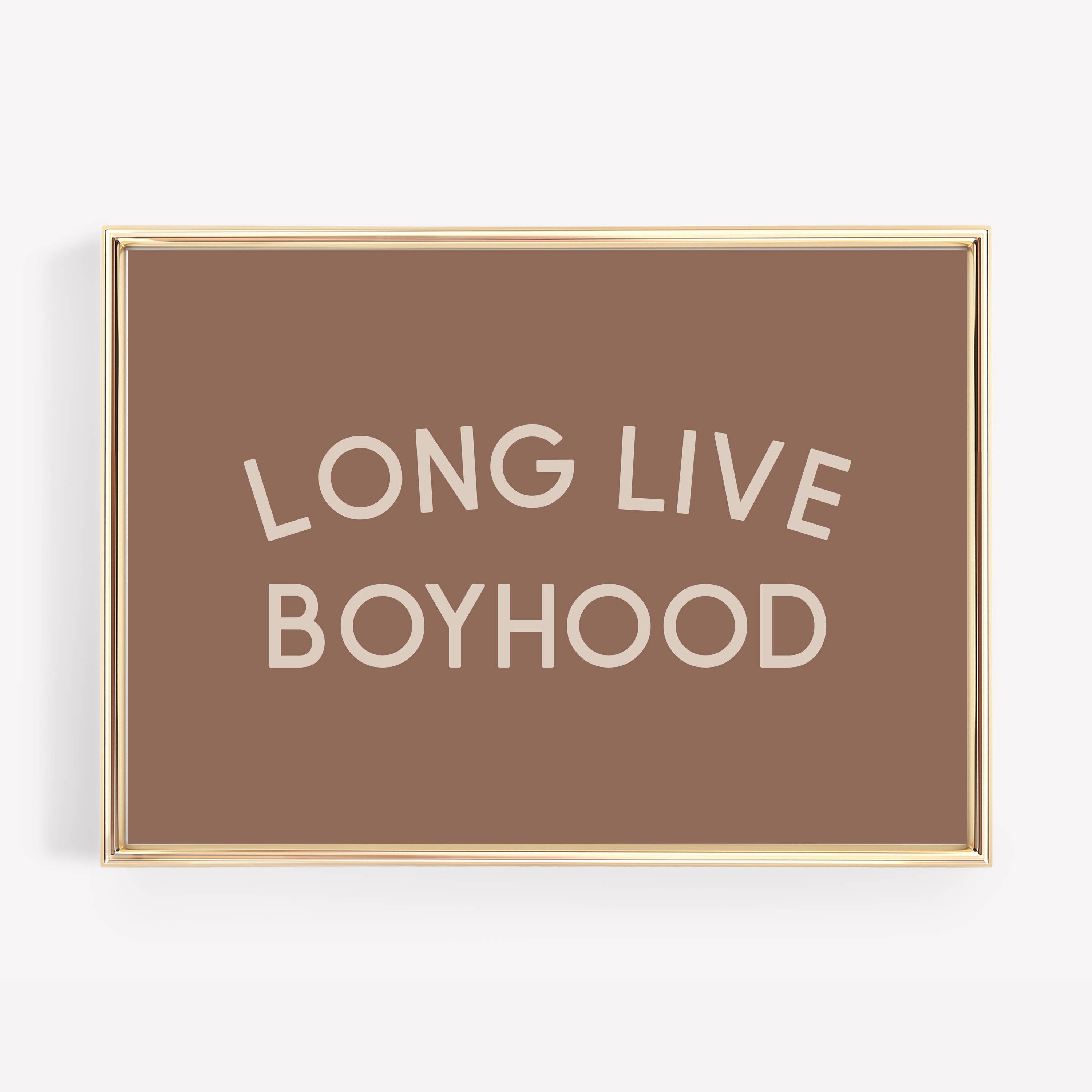 Long Live Boyhood Wall Art