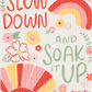 Slow Down Swedish Dishcloth